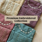 Premium Embroidered Collection