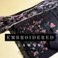 Embroidered Lawns