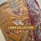 Lawn Collection