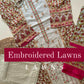 Embroidered Lawn Collection